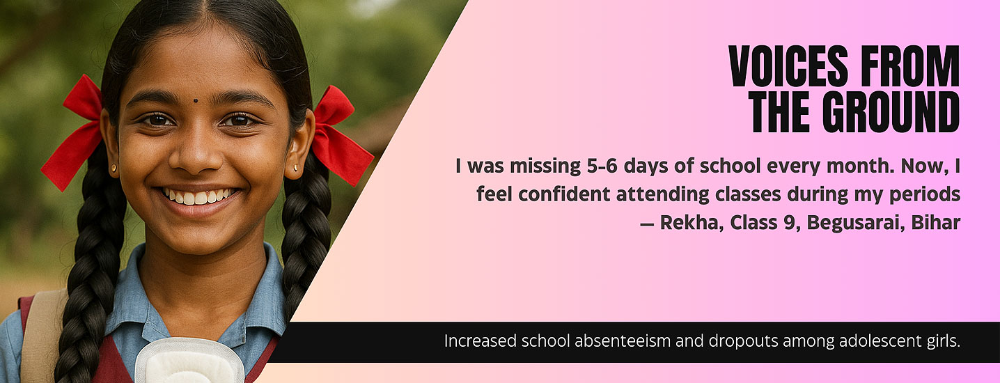 NOBA GSR : Increased school absenteeism and dropouts among adolescent girls.